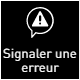 Signaler une erreur dans la notice